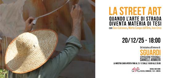 La street art. Quando l'arte di strada diventa materia di tesi