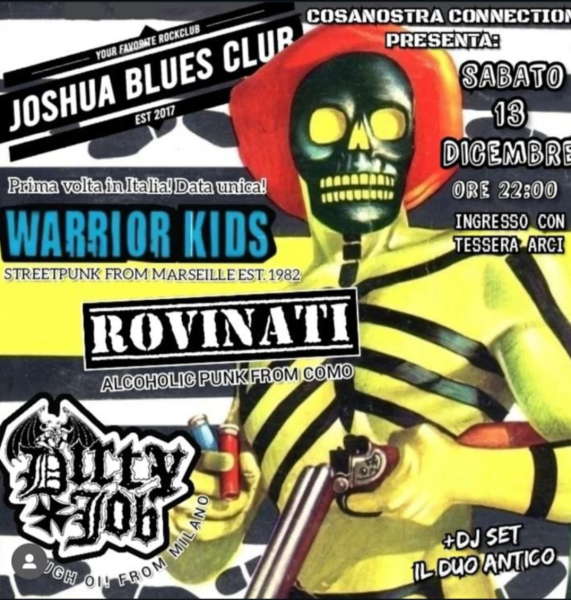 Warrior Kids + Rovinati + Dirty Job