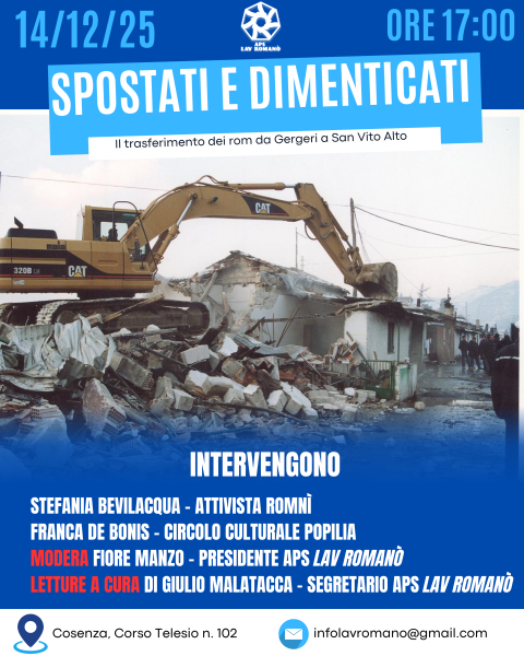 SPOSTATI E DIMENTICATI. Il trasferimento dei rom da Gergeri a San Vito Alto