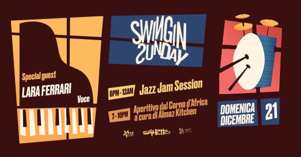 Swingin' Sunday | Jazz Jam & Aperitivo | Lara Ferrari special guest