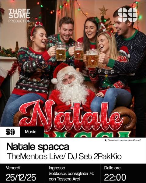 Natale spacca – TheMentos Live + DJ Set 2PakKio