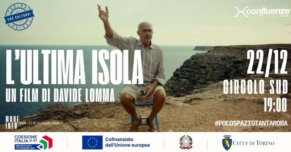 “L'ULTIMA ISOLA” di DAVIDE LOMMA - “L’Italia che non si vede”