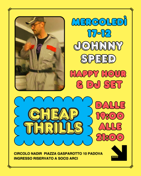 CHEAP THRILLS! L’aperitivo di Nadir