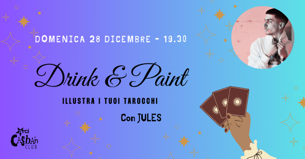 DRINK & PAINT // ILLUSTRA I TUOI TAROCCHI