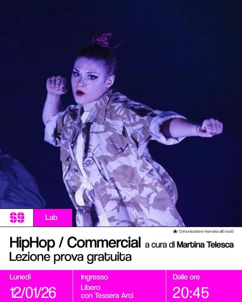 Hip Hop / Commercial – a cura di Martina Telesca
