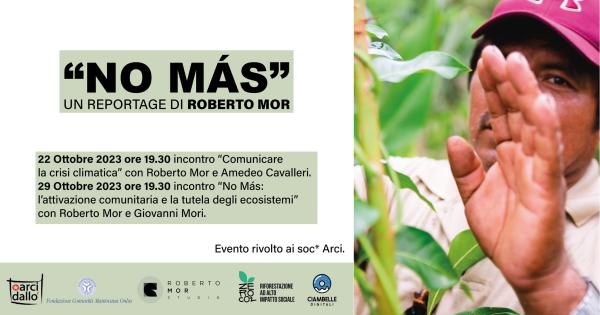 No Más:  “Comunicare la crisi climatica” con Roberto Mor e Amedeo Cavalleri