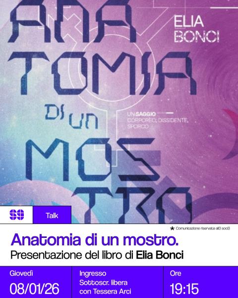 Anatomia di un mostro – Presentazione del libro di Elia Bonci