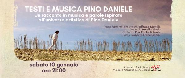 Testi e musica di Pino Daniele. Un racconto in musica e parole ispirato all'universo artistico di Pino Daniele
