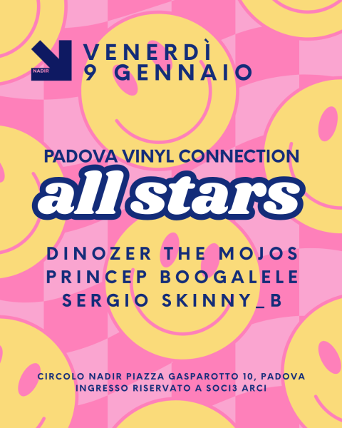 PADOVA VINYL CONNECTION ALL STARS ✨