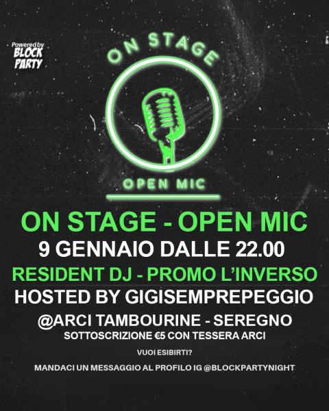 BLOCK PARTY PRESENTA: ON STAGE – Open Mic –