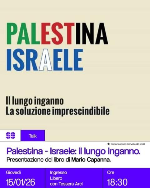 Palestina – Israele: il lungo inganno – Presentazione del libro di Mario Capanna