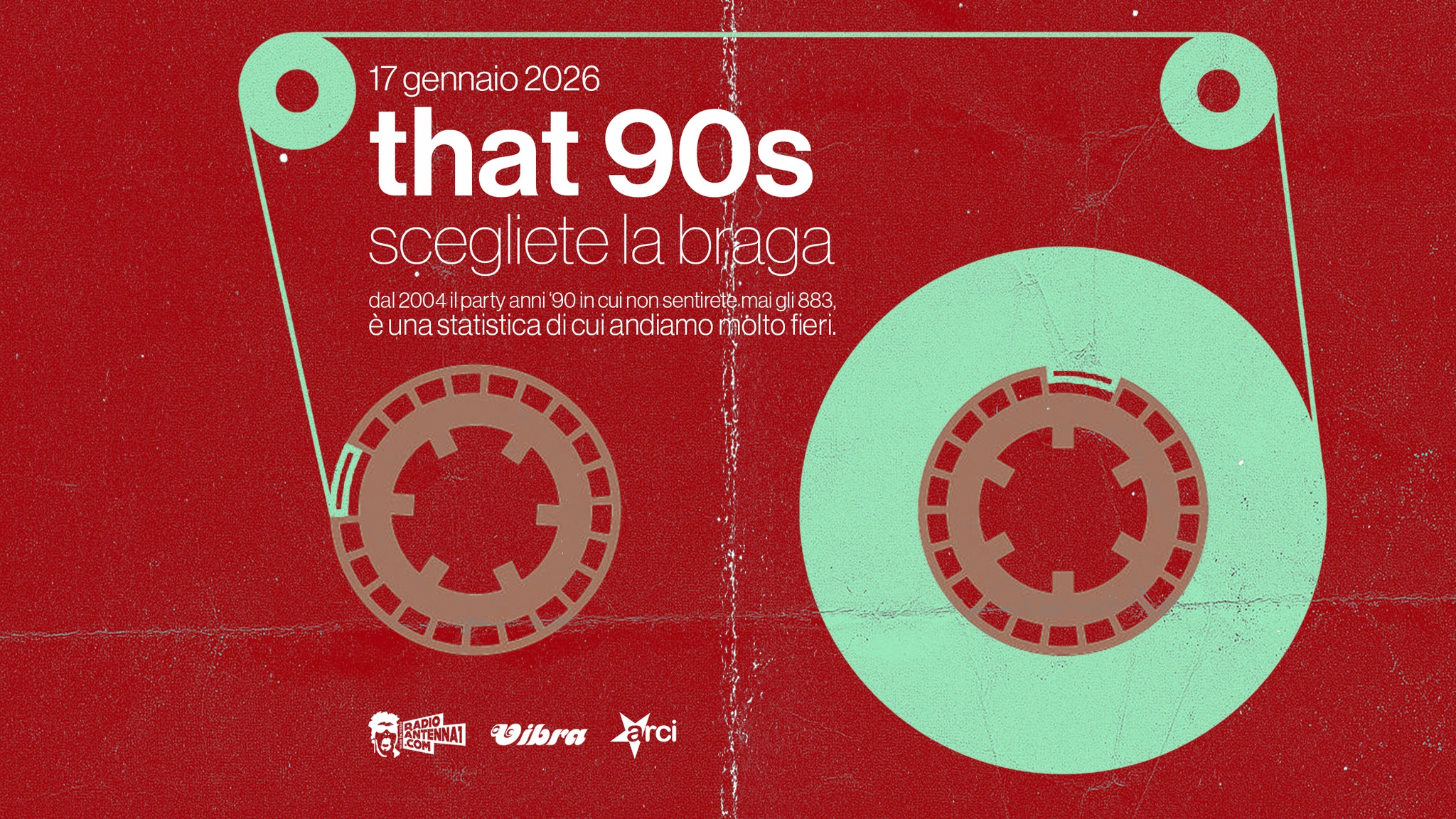 That 90'S.  Scegliete la braga - Il party anni 90 con i djs di Radio Antenna Uno