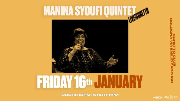 Friday Jazz | MANINA SYOUFI QUINTET + late night session