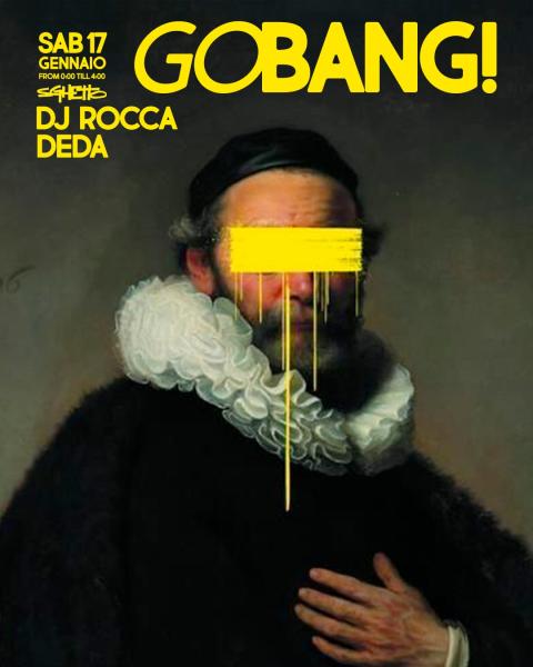 Go Bang! For The Love of House Music | Special guest Dj Rocca