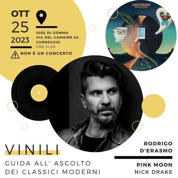 VINILI / RODRIGO D'ERASMO racconta PINK MOON di Nick Drake