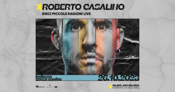 ROBERTO CASALINO - DIECI PICCOLE RAGIONI LIVE