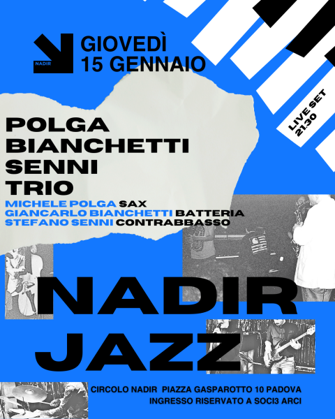 NADIR JAZZ: POLGA / BIANCHETTI / SENNI Trio