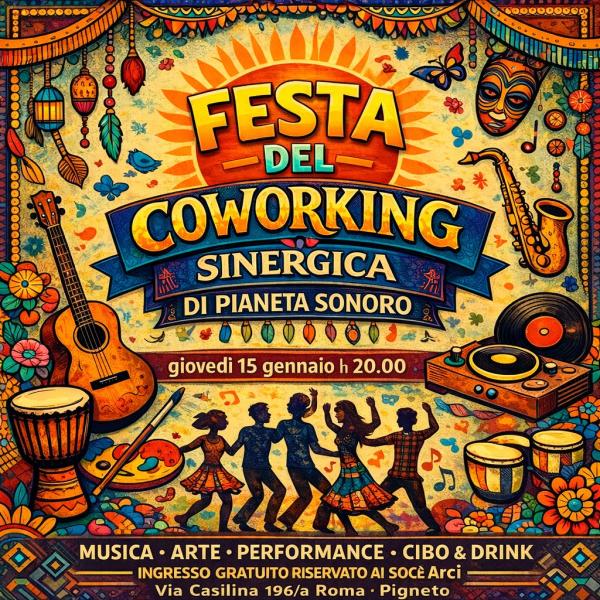 🌍🎶 Festa del Coworking 𝐒I𝐍E𝐑G𝐈C𝐀: musica, arte e socialità // 15.01