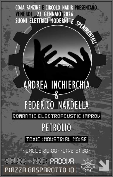 PETROLIO + ANDREA INCHIERCHIA / FEDERICO NARDELLA