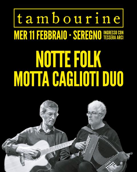 NOTTE FOLK • VINCENZO CAGLIOTI & FRANCESCO MOTTA
