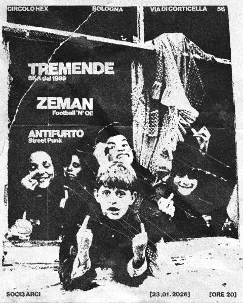 Tremende ∙ Zeman ∙ Antifurto ∙ Live @Circolo Hex