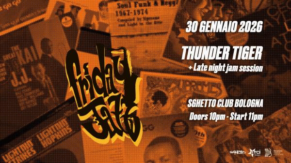 Friday Jazz | Thunder Tiger @Sghetto