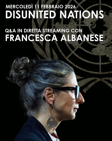 DISUNITED NATIONS + FRANCESCA ALBANESE in collegamento