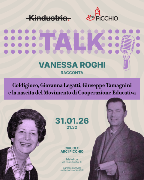 Vanessa Roghi racconta Coldigioco, Giovanna Legatti, Giuseppe Tamagnini e la nascita del Movimento di Cooperazione Educativa