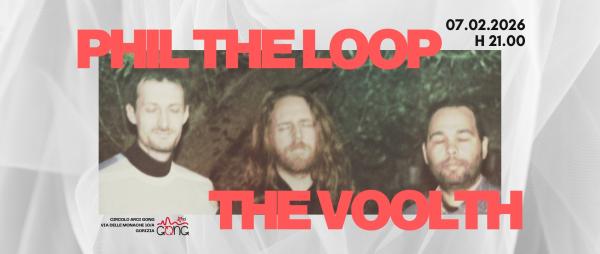 The Voolth + Phil the Loop live @Circolo Arci Gong
