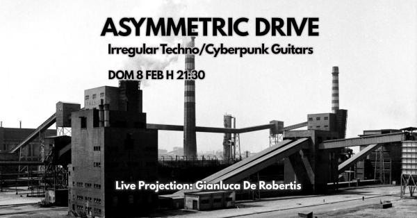 Asymmetric Drive (irregular techno/cyberpunk guitar)