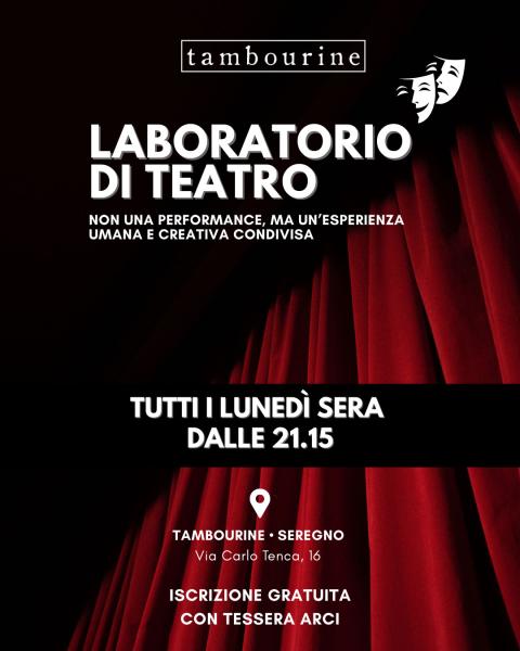 🎭 LABORATORIO DI TEATRO Non una performance, ma un’esperienza umana e creativa condivisa
