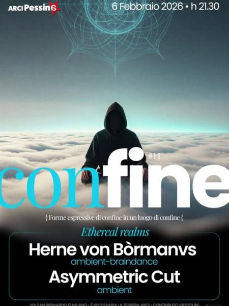 Confine - capitolo 11 live Herne Von Bòrmanvs (ambient-braindance) - Asymmetric Cut (ambient)