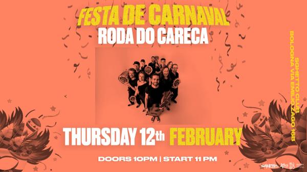 FESTA DE CARNAVAL | Roda do Careca + Dj set Samba Boutique @Sghetto