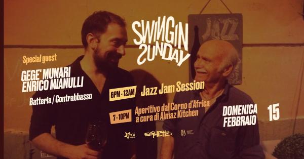 Swingin' Sunday | Jazz Jam & Aperitivo | Gegè Munari e Enrico Munialli special guest