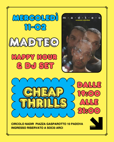 🪩CHEAP THRILLS! L’aperitivo di Nadir 🍹