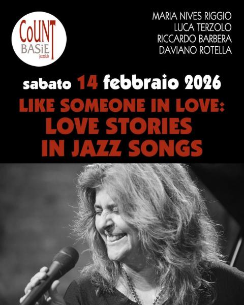 LIKE SOMEONE IN LOVE: LOVE STORIES IN JAZZ SONGS