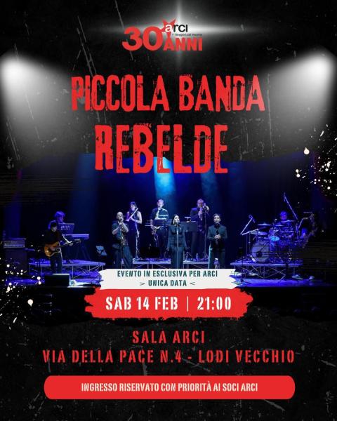 Piccola Banda Rebelde | Evento in esclusiva