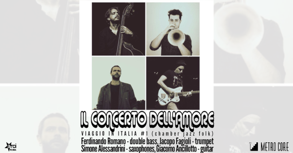 Viaggio in Italia  #1 -  Il Concerto dell'Amore