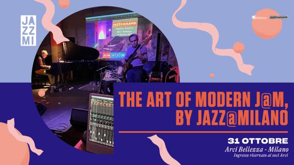 THE ART OF MODERN J@M BY JAZZ@MILANO - JAZZMI2023