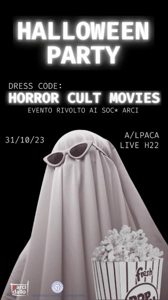 Halloween party - Horror cult movie night con A/LPACA
