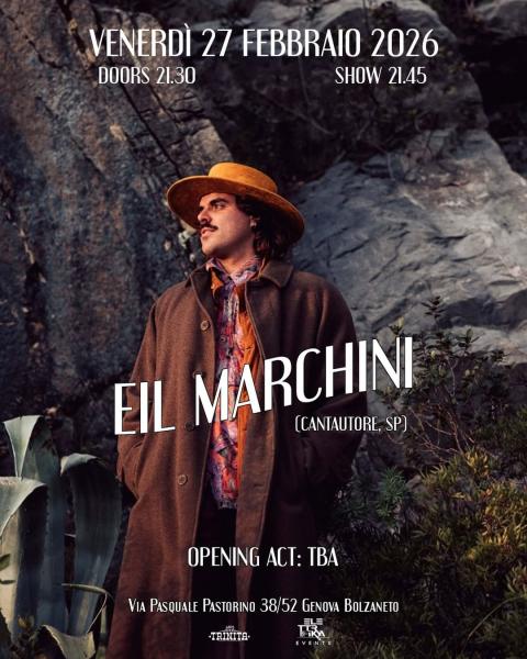 Eil Marchini (cantautore, SP) + tba @eil.marchini