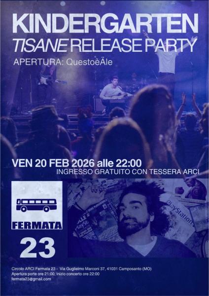 KINGERGARTEN - TISANE Release party + QuestoèAle [NUOVA LOCATION]