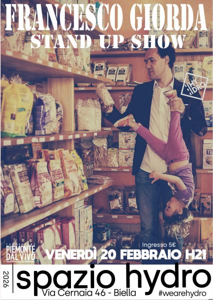 FRANCESCO GIORDA Stand Up show "Alcune cose da dire"