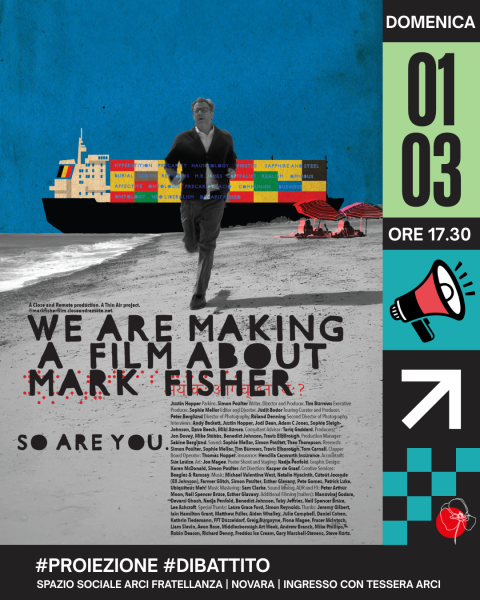 We Are Making A Film About Mark Fisher | Proiezione e dibattito