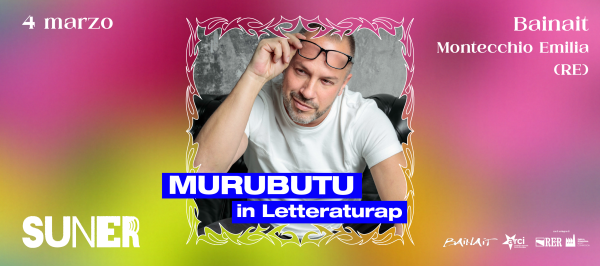 𝗠𝘂𝗿𝘂𝗯𝘂𝘁𝘂 𝗶𝗻 𝗟𝗲𝘁𝘁𝗲𝗿𝗮𝘁𝘂𝗿𝗮𝗽 ✧ SUNER Festival