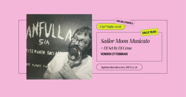 Venerdì 27 febbraio | Sailor Moon Musicato