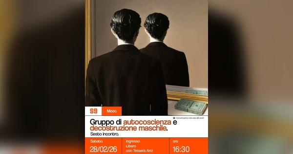 Gruppo di autocoscienza e decostruzione maschile – Sesto incontro