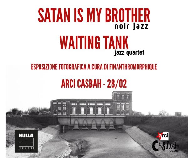 LIVE\\ Satan is my Brother + Waiting Tank