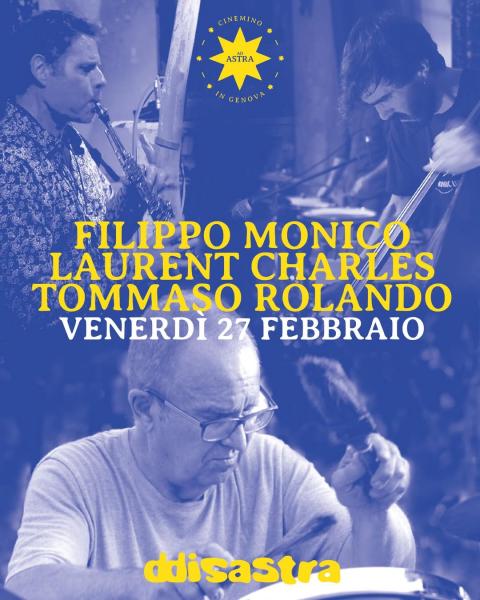 FILIPPO MONICO, LAURENT CHARLES, TOMMASO ROLANDO