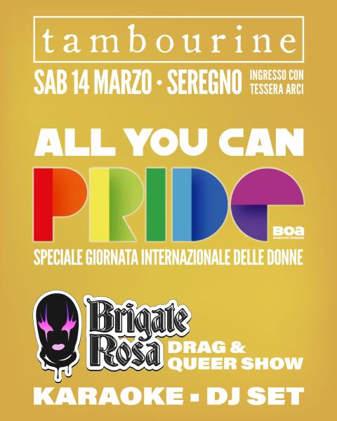 ALL YOU CAN PRIDE • Speciale Giornata Internazionale delle Donne
